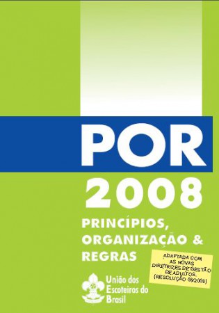 PRÍNCIPIOS, ORGANIZAÇÃO E REGRAS - P.O.R.